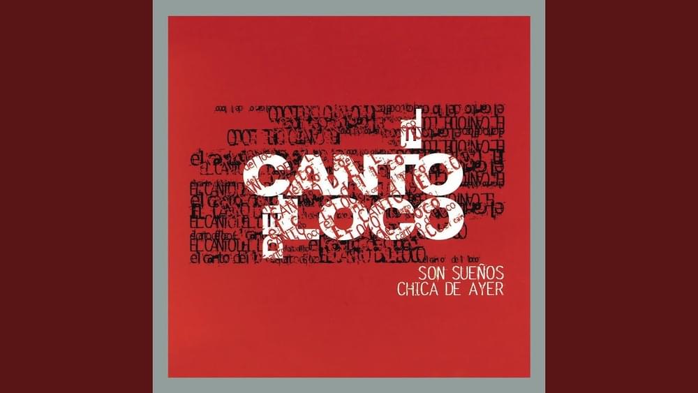 Album cover art for "Chica de Ayer" by El Canto del Loco