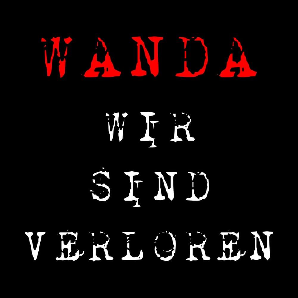 Album cover art for "Wir sind verloren" by Wanda
