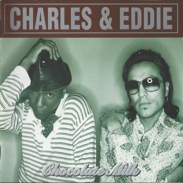 Best Place In The World by Charles & Eddie