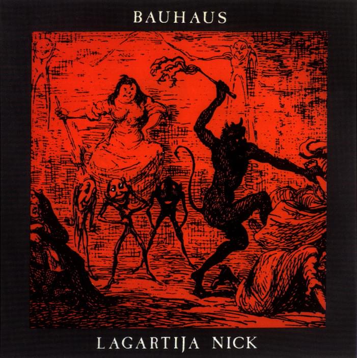 Album cover art for "Lagartija Nick" by Bauhaus