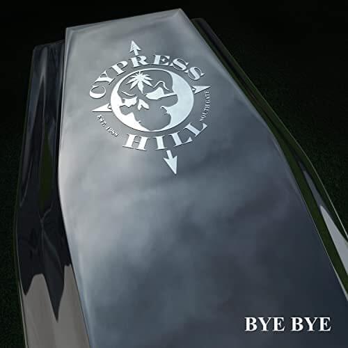 Album cover art for "Bye Bye" by Cypress Hill & Dizzy Wright