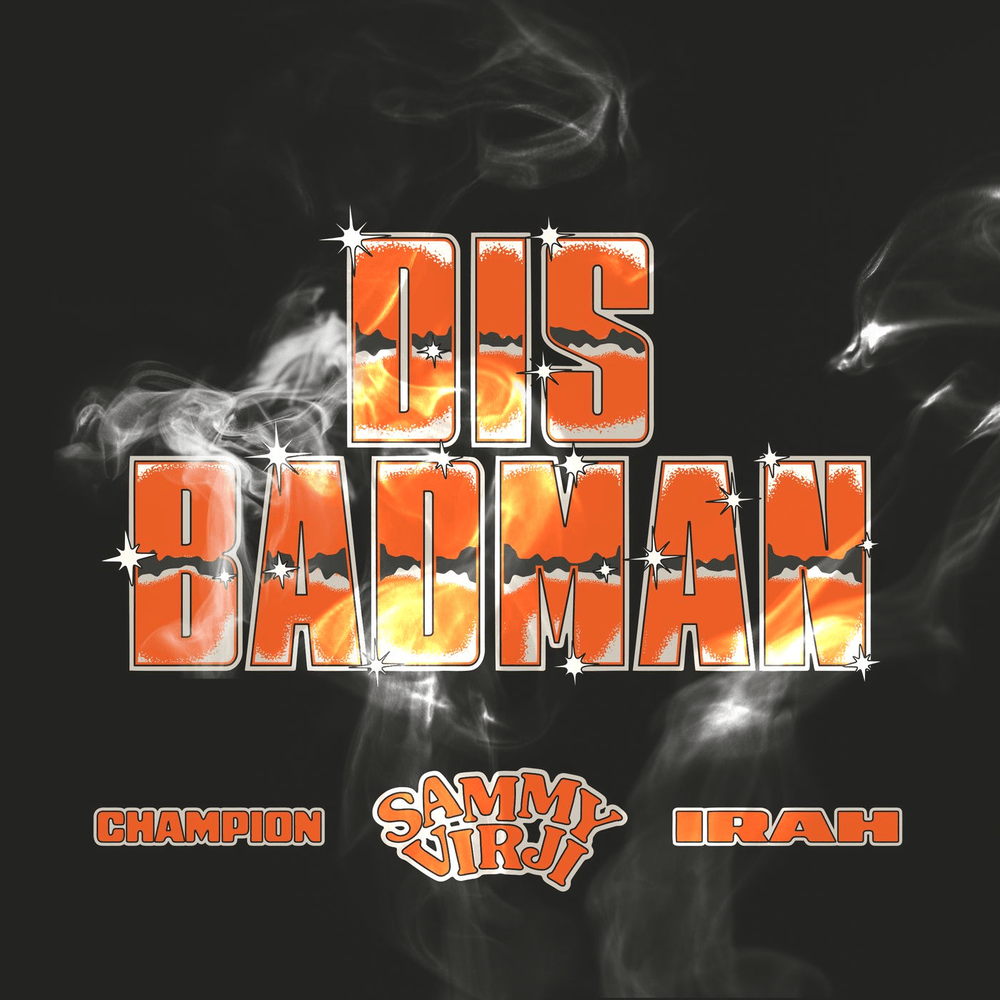 Dis Badman by Sammy Virji