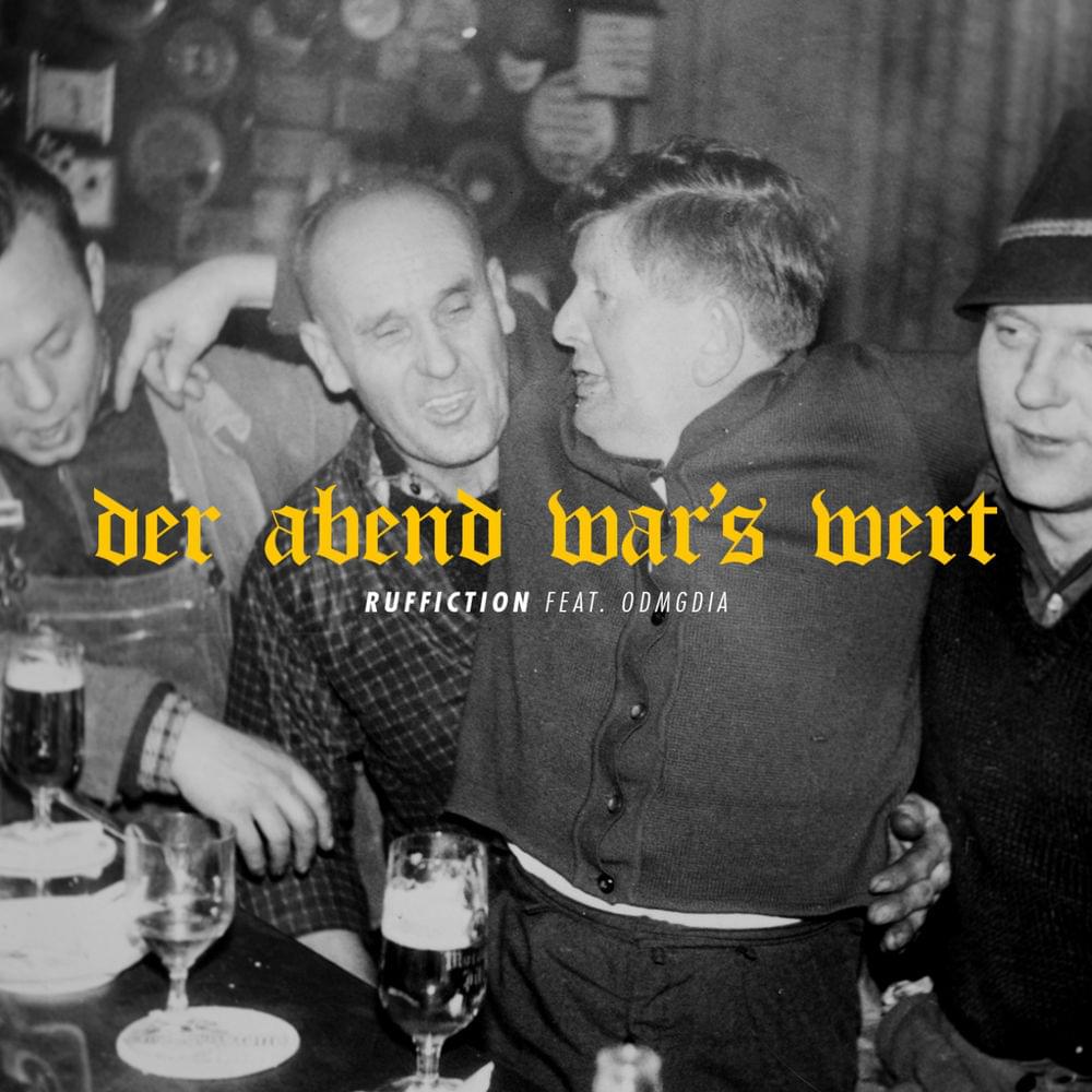 Album cover art for "Der Abend war’s wert" by Ruffiction & duzoe & ODMGDIA