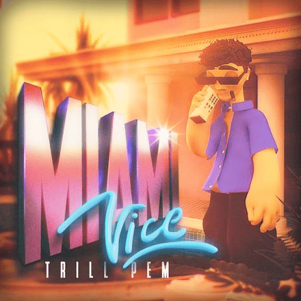 Album cover art for "Miami Vice" by Trill Pem