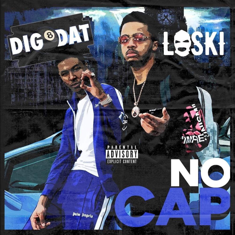 Album cover art for "No Cap" by DigDat & Loski