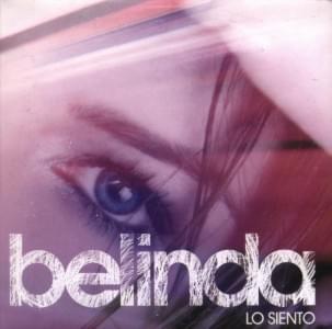 Album cover art for "Lo Siento (I’m Sorry)" by Belinda