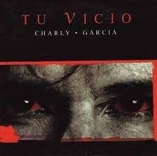 Album cover art for "Tu Vicio" by Charly García