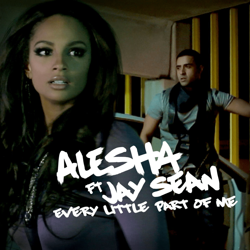 Album cover art for "Every Little Part Of Me" by Alesha Dixon & Jay Sean