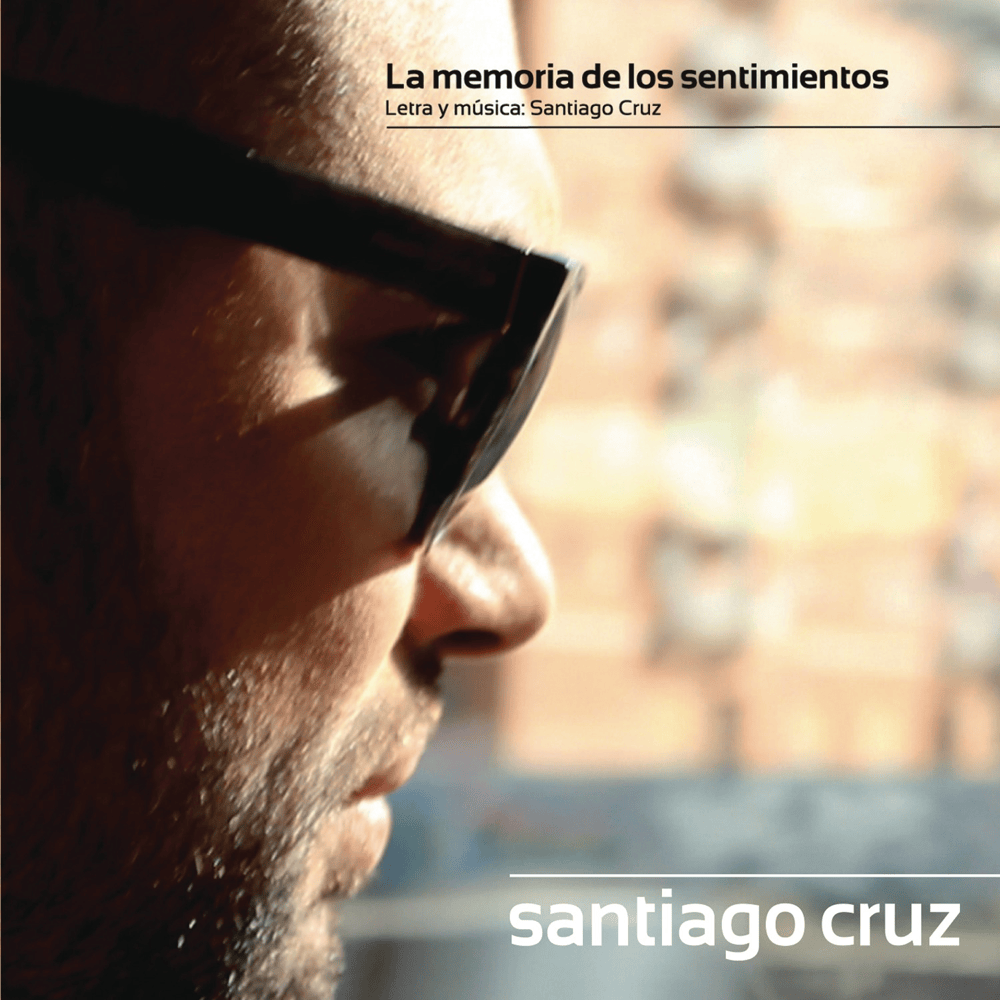 Album cover art for "La Memoria De Los Sentimientos" by Santiago Cruz