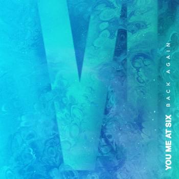 Album cover art for "Back Again" by You Me At Six