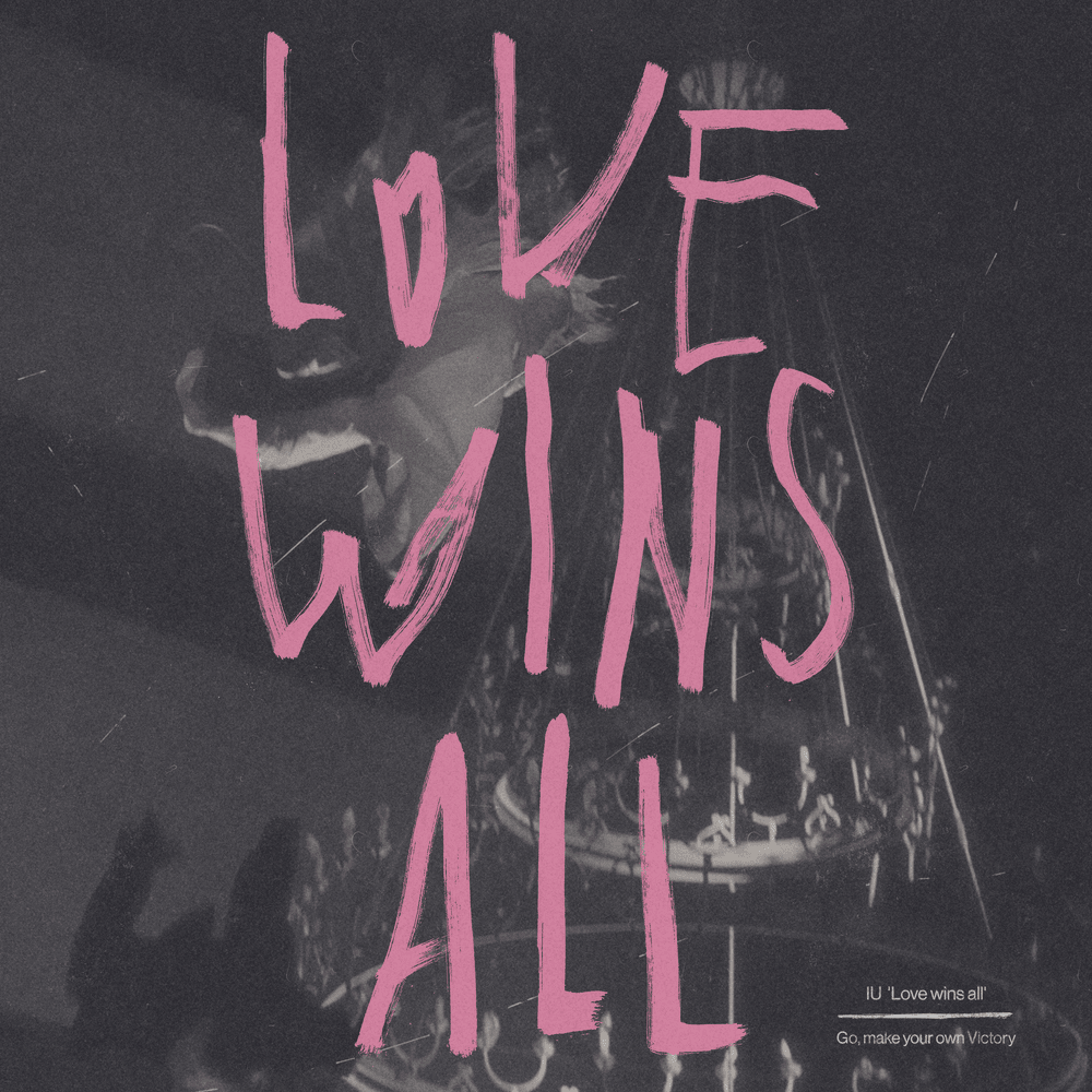 Love wins all by IU (아이유)