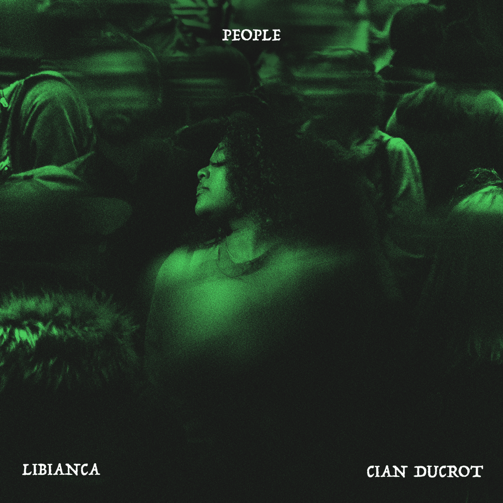 People (Cian Ducrot Remix) by Libianca
