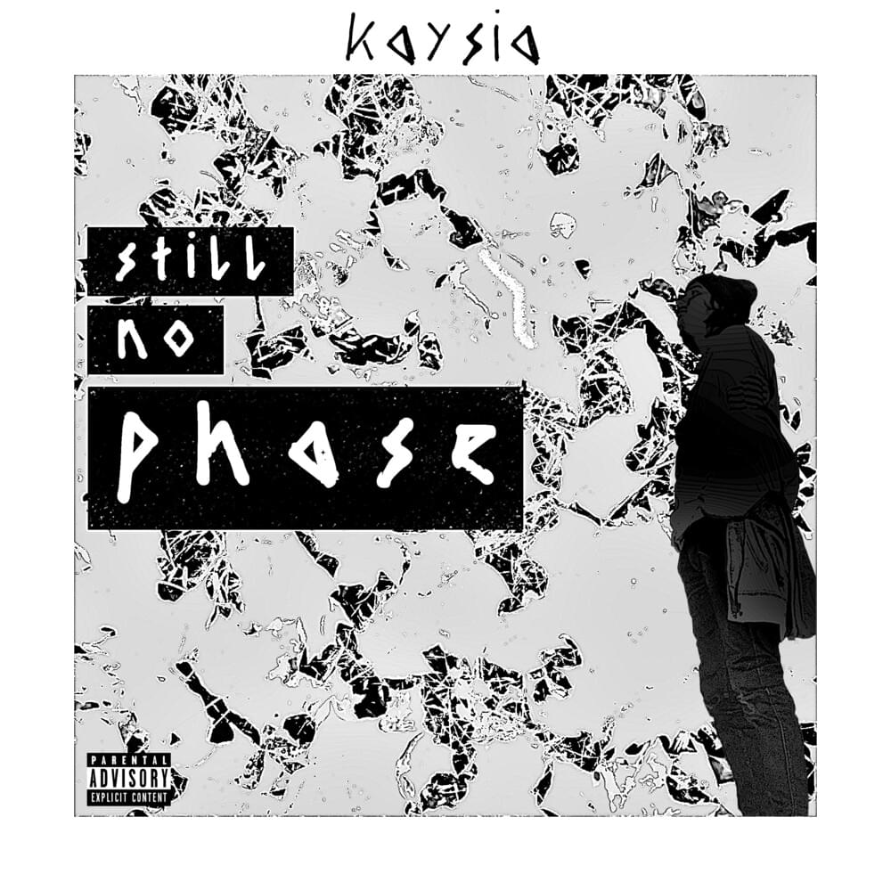 Still no phase by Kaysia