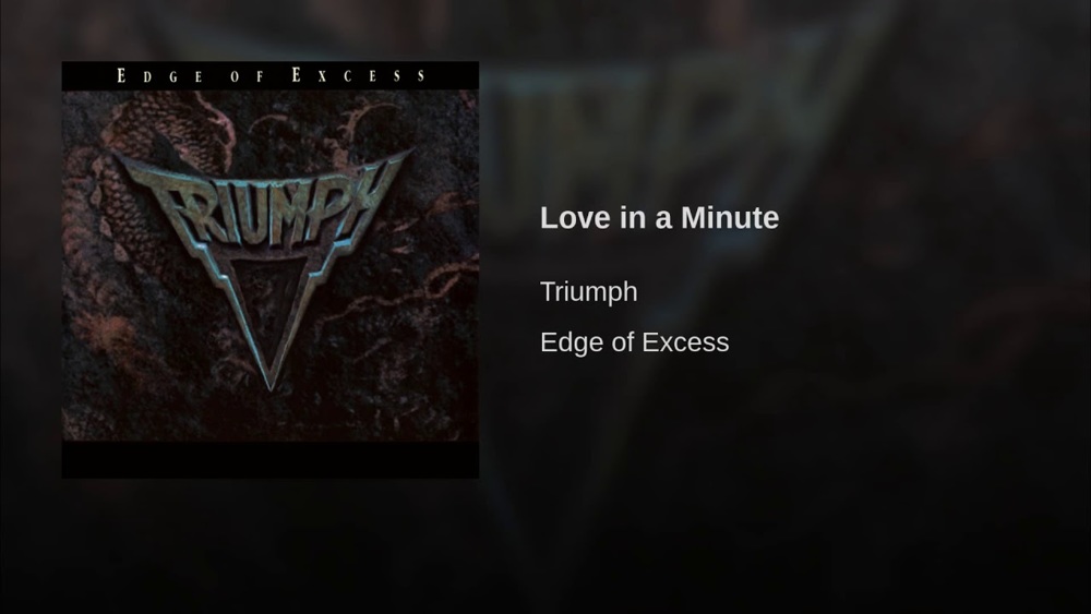 Album cover art for "Love In A Minute" by Triumph