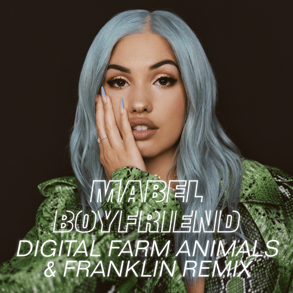 Album cover art for "Boyfriend (Digital Farm Animals & Franklin Remix)" by Mabel