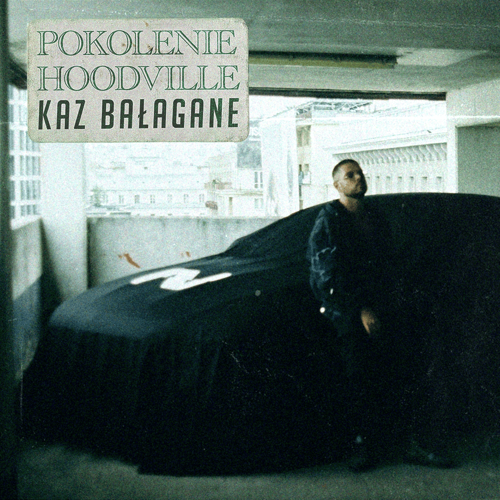 Album cover art for "Pokolenie Hoodville" by Kaz Bałagane