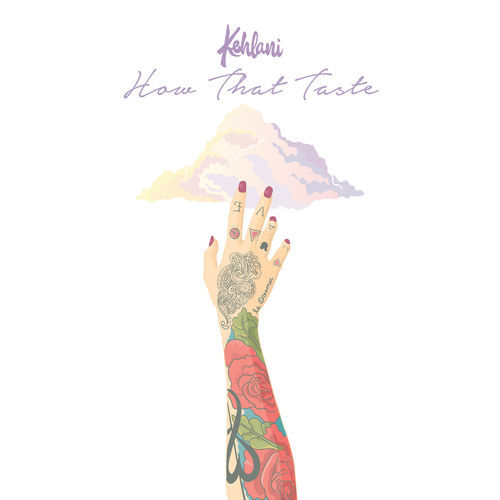 Album cover art for "How That Taste" by Kehlani