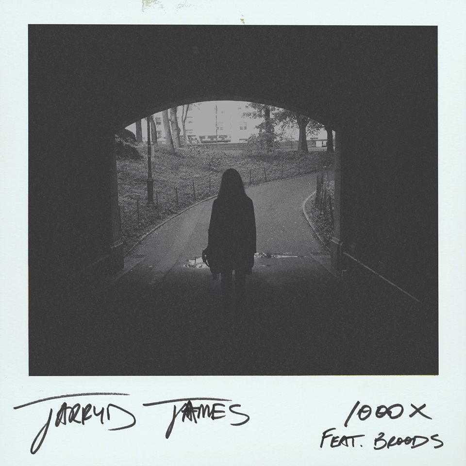 1000X by Jarryd James