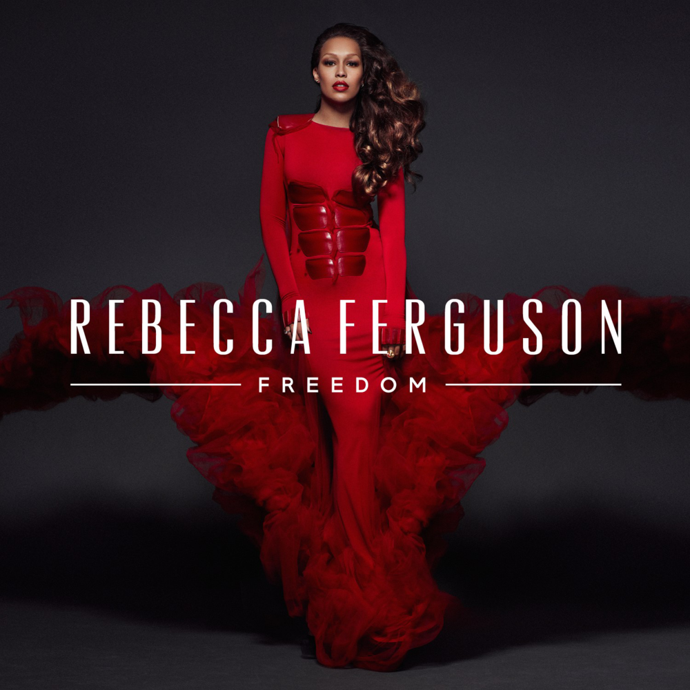 My Freedom by Rebecca Ferguson