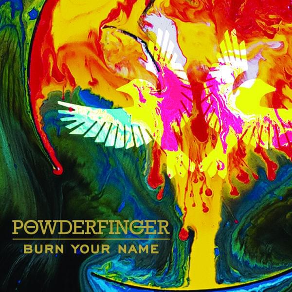 Album cover art for "Burn Your Name" by Powderfinger