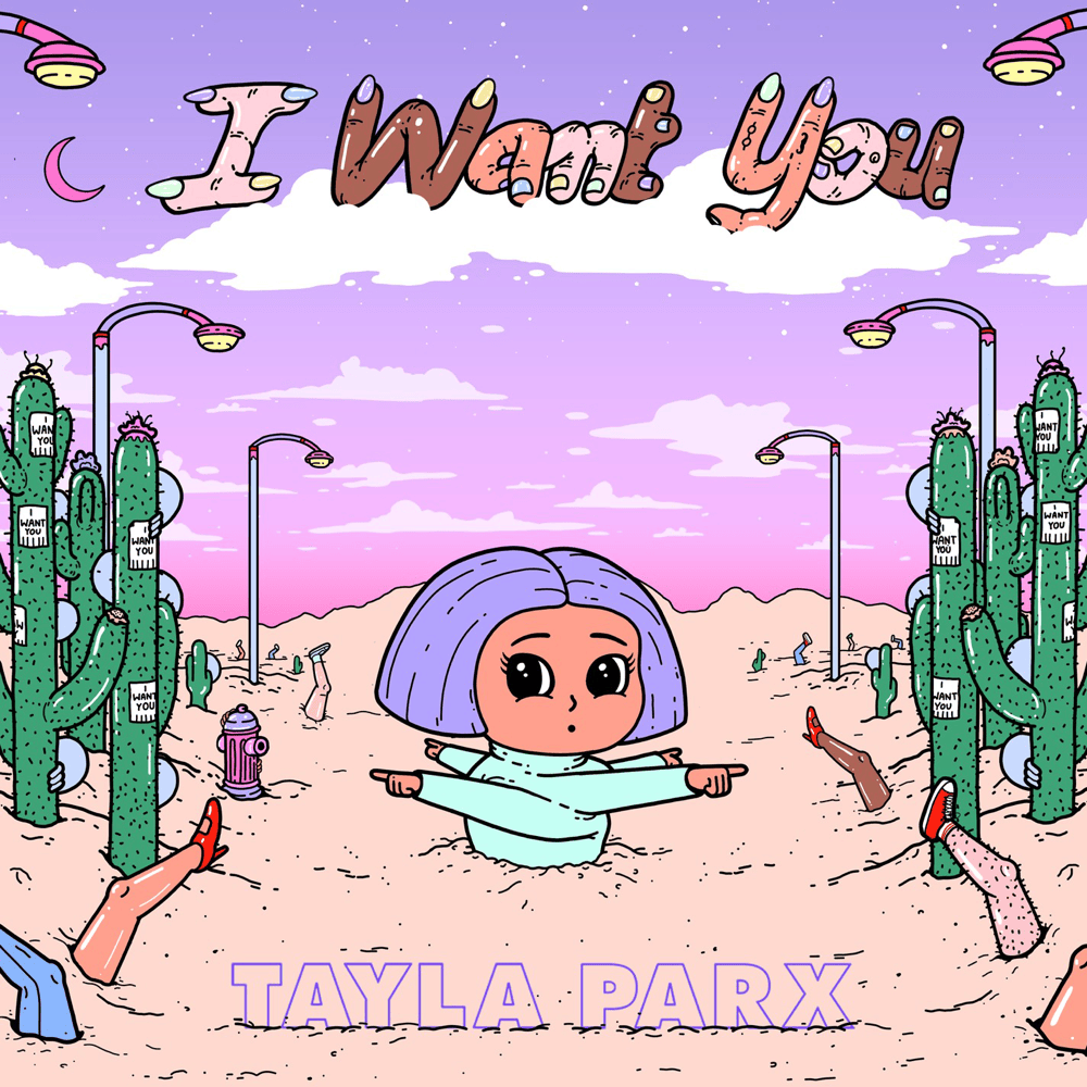 I Want You by Tayla Parx