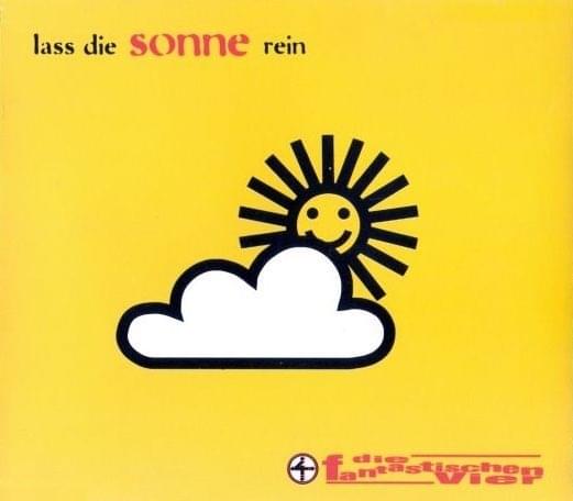 Album cover art for "Lass die Sonne rein" by Die Fantastischen Vier