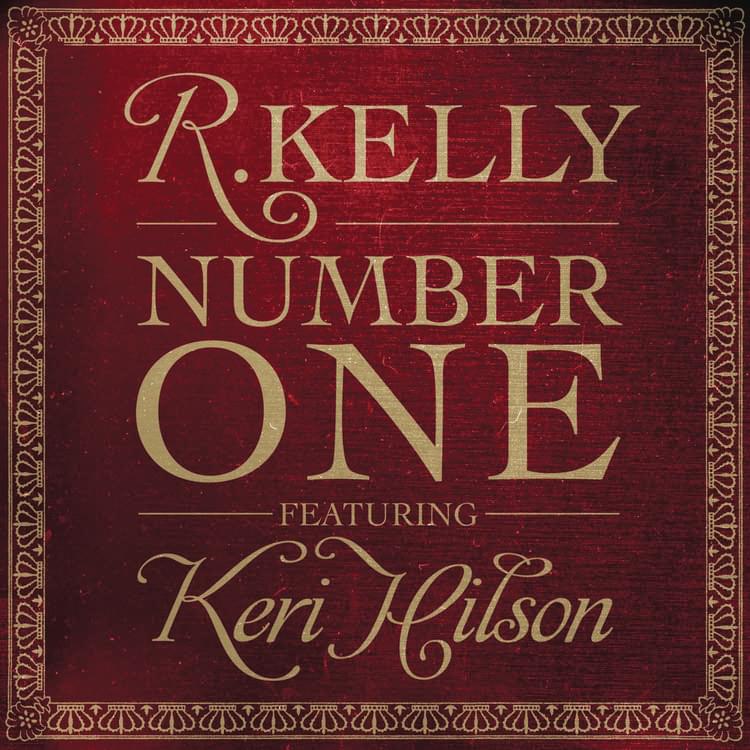 Album cover art for "Number One" by R. Kelly & Keri Hilson