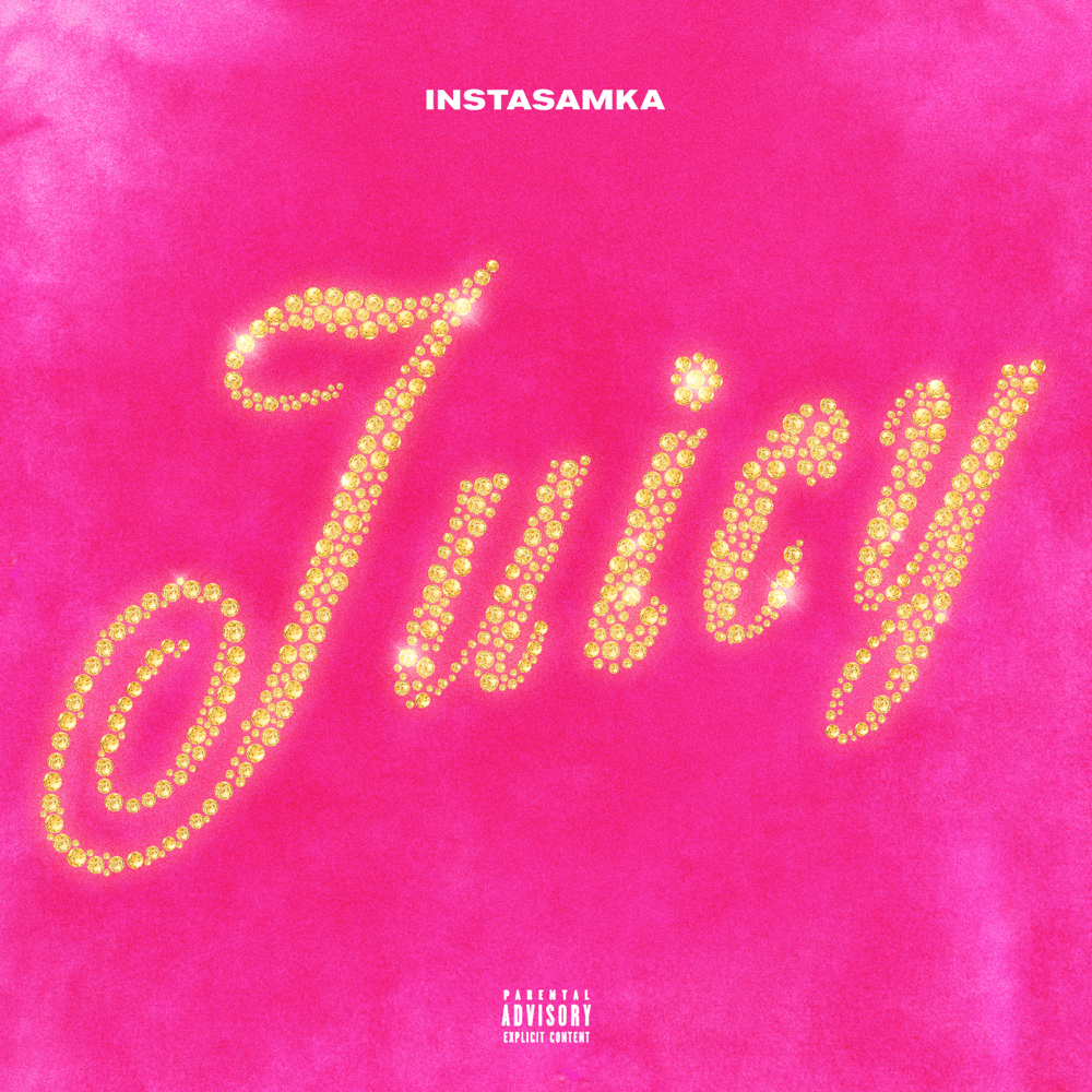 Juicy by INSTASAMKA