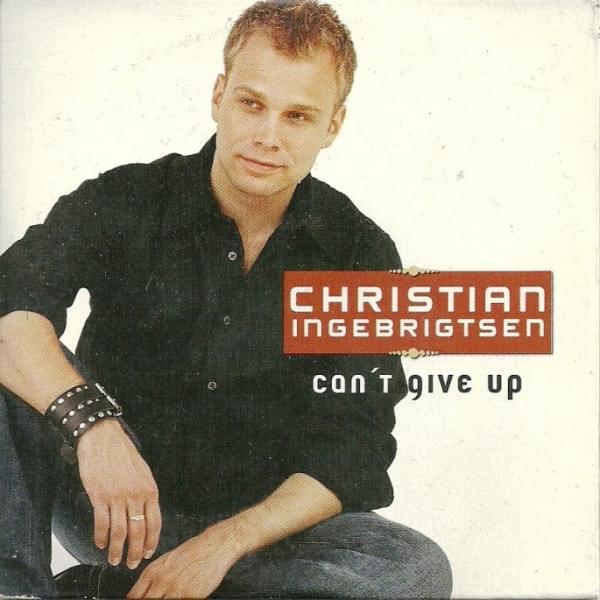 Album cover art for "Can’t Give Up" by Christian Ingebrigtsen