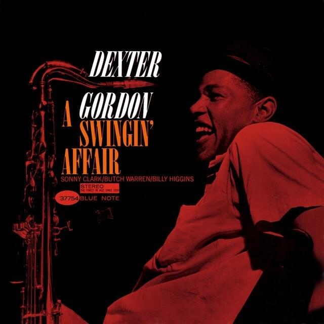You Stepped Out of a Dream by Dexter Gordon