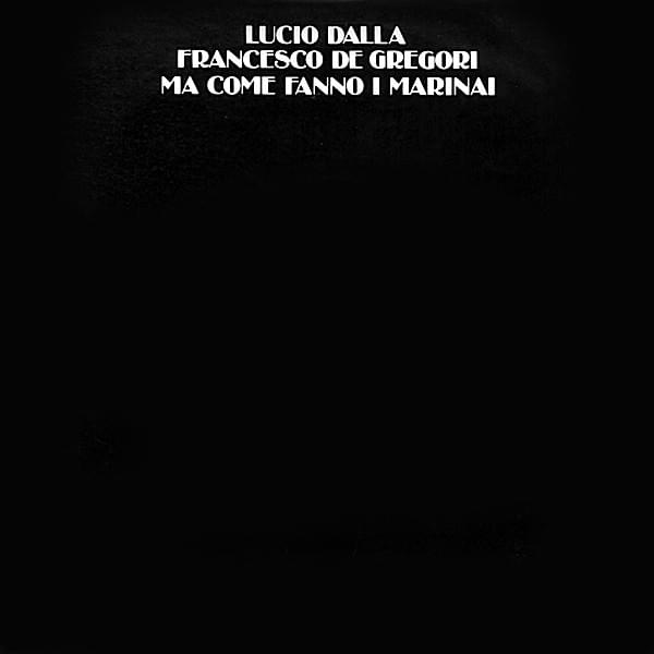 Album cover art for "Ma come fanno i marinai" by Lucio Dalla