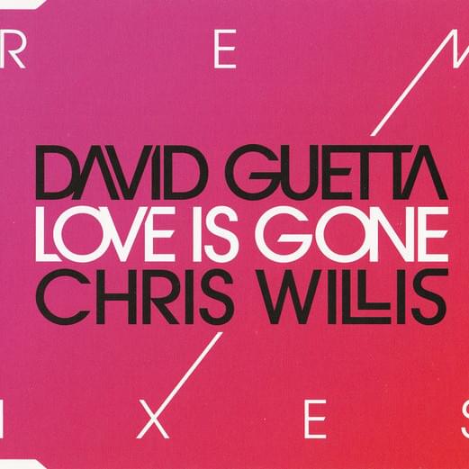 Album cover art for "Love Is Gone (Eddie Thoneick’s Liberte Mix)" by David Guetta & Chris Willis