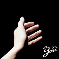 Album cover art for "There For You" by Kid Moon