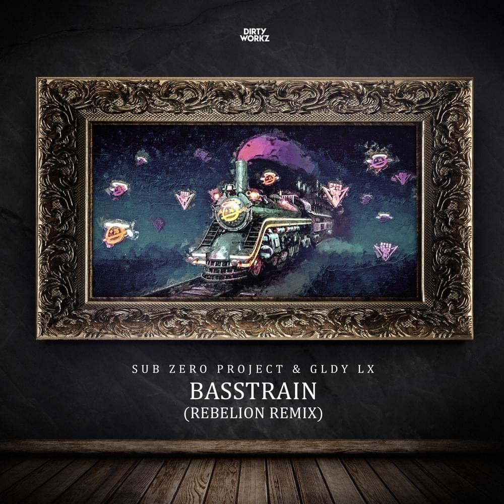 Album cover art for "Basstrain (Rebelion Remix)" by Sub Zero Project
