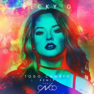 Album cover art for "Todo Cambió (CNCO Remix)" by Becky G & CNCO