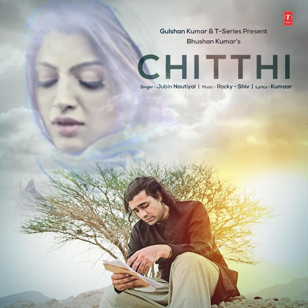Chitthi by Jubin Nautiyal