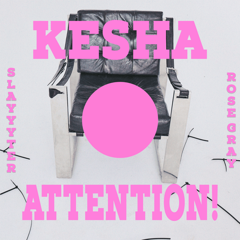 Album cover art for "ATTENTION!" by Kesha