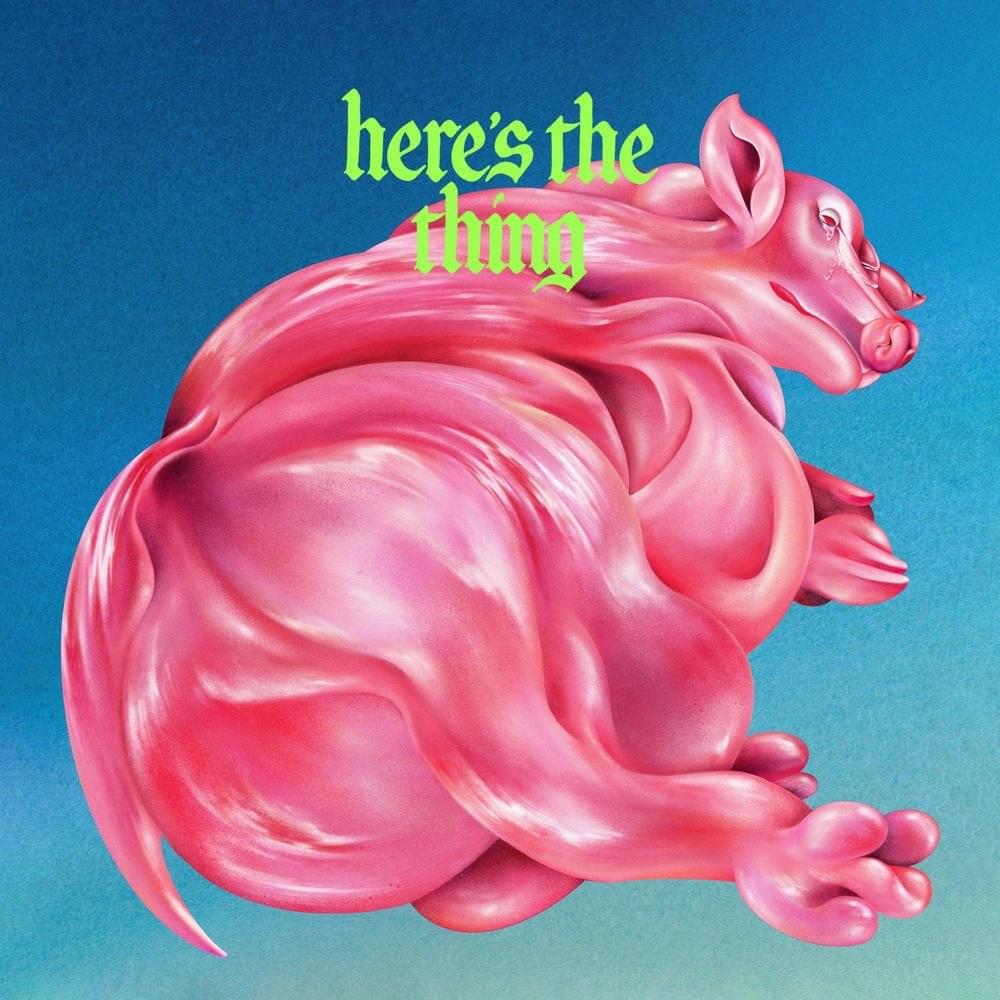 Album cover art for "Here’s the Thing" by Fontaines D.C.