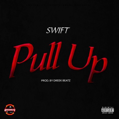 Album cover art for "Pull Up" by Swift