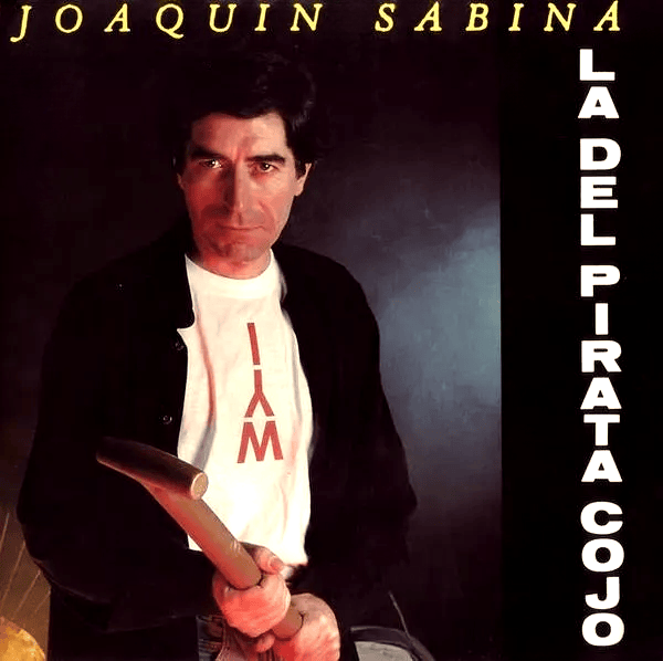 Album cover art for "La del Pirata Cojo" by Joaquín Sabina