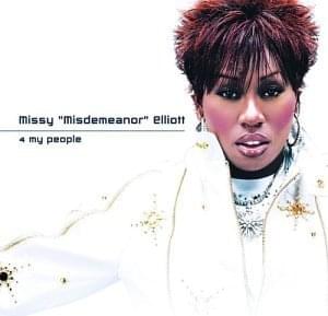 Album cover art for "4 My People" by Missy Elliott & Eve