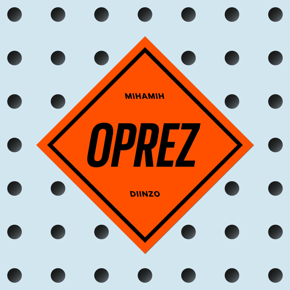Oprez by MihaMih