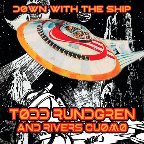 Album cover art for "Down with the Ship" by Todd Rundgren & Rivers Cuomo