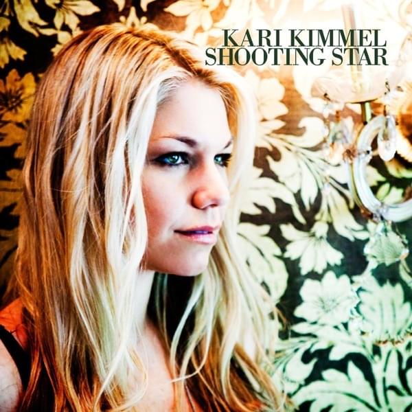 Album cover art for "Shooting Star" by Kari Kimmel