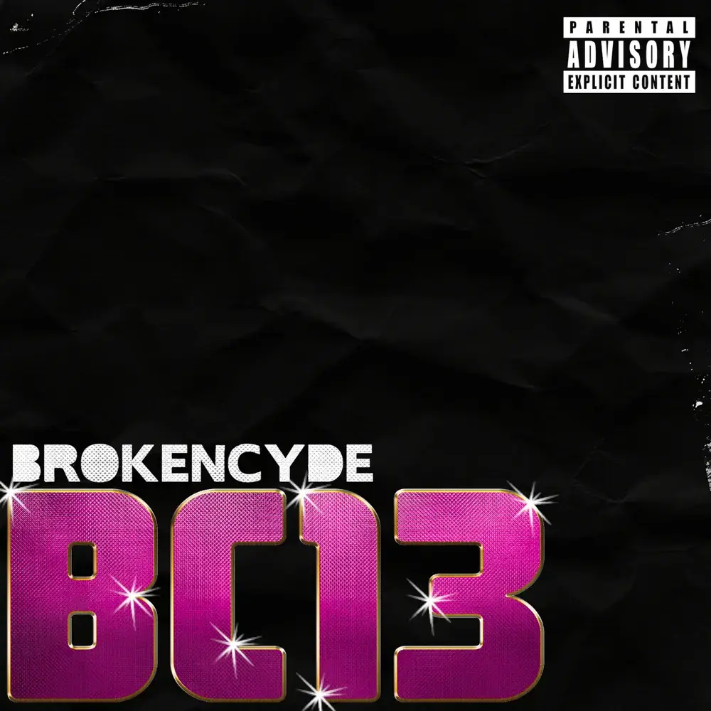 Album cover art for "Ho Fo Sho" by brokeNCYDE