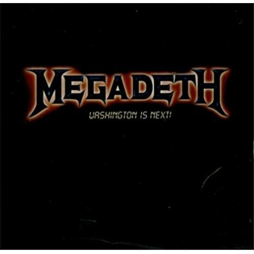 Album cover art for "Washington Is Next!" by Megadeth