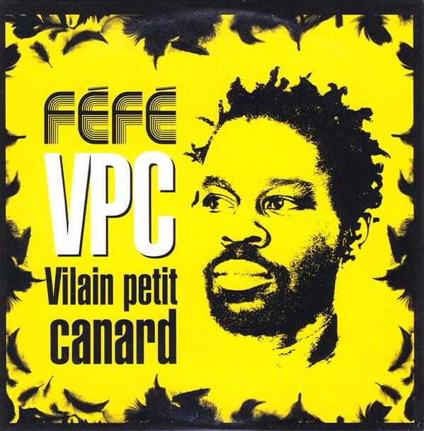 Album cover art for "VPC (Vilain Petit Canard)" by Féfé