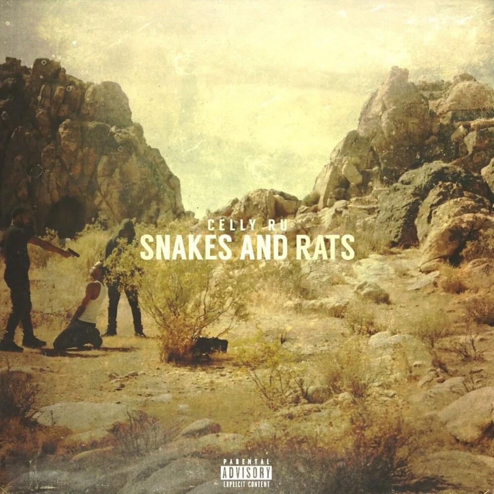 Album cover art for "Snakes & Rats" by Celly Ru