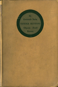 Tender Buttons (”OBJECTS”) by Gertrude Stein