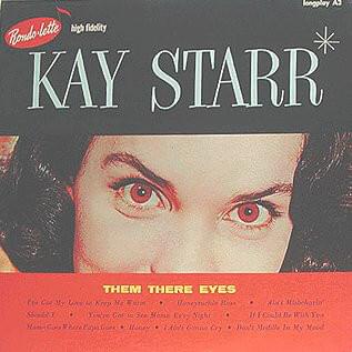 Album cover art for "Them There Eyes" by Kay Starr